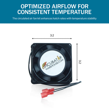 Circulated Air Fan Kit for Hova Bator Incubator